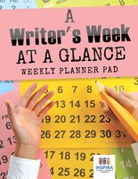 A Writer's Week at a Glance Weekly Planner Pad