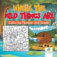 Where the Wild Things Are  Color by Number 2nd Grade