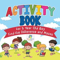 Activity Book for 5 Year Old Boy  Find the Difference and Mazes