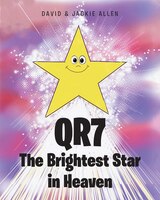 Qr7 The Brightest Star In Heaven
