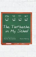 The Toothache In My School