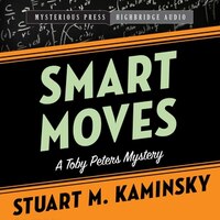 Smart Moves: A Toby Peters Mystery