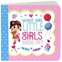 What Are Little Girls Made Of: Keepsake Greeting Card Board Book