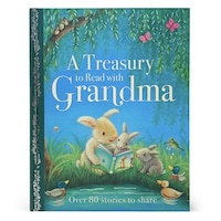 A Treasury To Read With Grandma