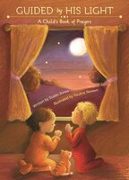 Guided by His Light: A Childs Bedtime Prayer Book