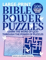 Bible Power Puzzles: 500 Scripture-Inspired Games-Learn the Word of God Through the Power of Puzzles! (Large Print)