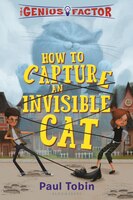 The Genius Factor: How to Capture an Invisible Cat