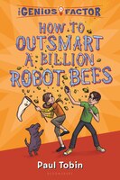 How to Outsmart a Billion Robot Bees (Genius Factor)