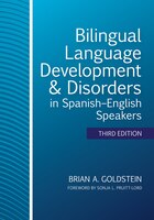 Bilingual Language Development And Disorders In Spanish-english Speakers