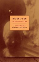 His Only Son: with Dona Berta (New York Review Books Classics)