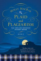 Plaid and Plagiarism: The Highland Bookshop Mystery Series: Book 1 (Highland Bookshop Mysteries)