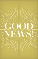 Good News! (pack Of 25)
