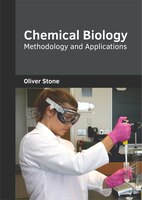 Chemical Biology: Methodology And Applications