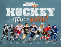 Hockey: Then To Wow!