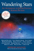 Wandering Stars: An Anthology Of Jewish Fantasy & Science Fiction