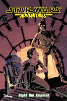 Star Wars Adventures Vol. 9: Fight The Empire!