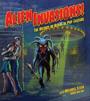 Alien Invasions! The History Of Aliens In Pop Culture