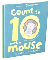 Count to 10 With a Mouse (Margaret Wise Brown Classics)