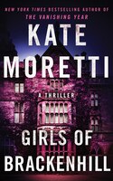 Girls Of Brackenhill: A Thriller
