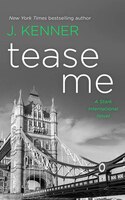 Tease Me: A Stark International Security Novel