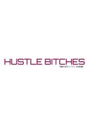 Hustle  Bitches Creative Blank Journal Sir Michael Huhn Designer Edition