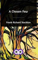 A Chosen Few