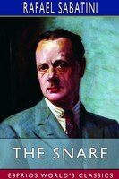 The Snare (esprios Classics)
