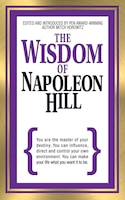 The Wisdom Of Napoleon Hill