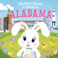 The Easter Bunny Is Coming To Alabama