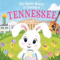 The Easter Bunny Is Coming To Tennessee