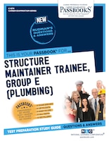 Structure Maintainer Trainee, Group E (plumbing)