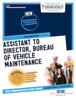 Assistant To Director, Bureau Of Vehicle Maintenance