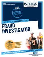 Fraud Investigator (c-4005): Passbooks Study Guide