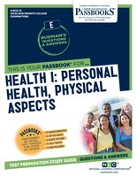 Health I: Personal Health, Physical Aspects