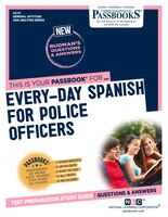 Every-day Spanish For Police Officers