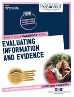 Evaluating Information And Evidence
