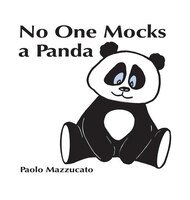 No One Mocks A Panda
