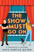 The Show Must Go on