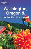 Lonely Planet Washington, Oregon & the Pacific Northwest