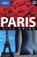 Lonely Planet Paris City Guide [With Pullout Map]