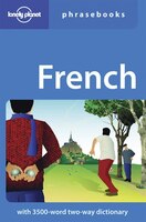 Lonely Planet French Phrasebook 3rd Ed.: 3rd edition