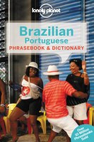 Lonely Planet Brazilian Portuguese Phrasebook & Dictionary 5th Ed.: 5th Edition