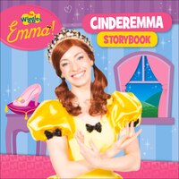 The Wiggles Emma!: Cinderemma Storybook