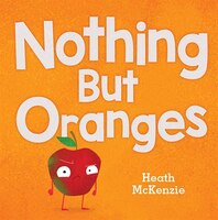 NOTHING BUT ORANGES
