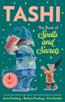 Tashi: The Book Of Spells And Secrets