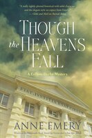 Though The Heavens Fall: A Collins-burke Mystery