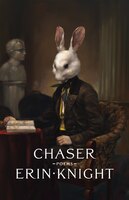CHASER