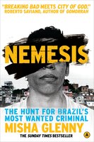Nemesis: One Man and the Battle for Rio