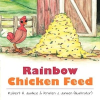 Rainbow Chicken Feed