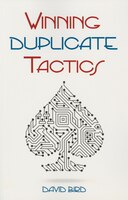 Winning Duplicate Tactics